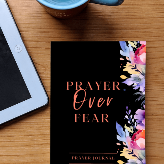 Prayer Over Fear Prayer Journal