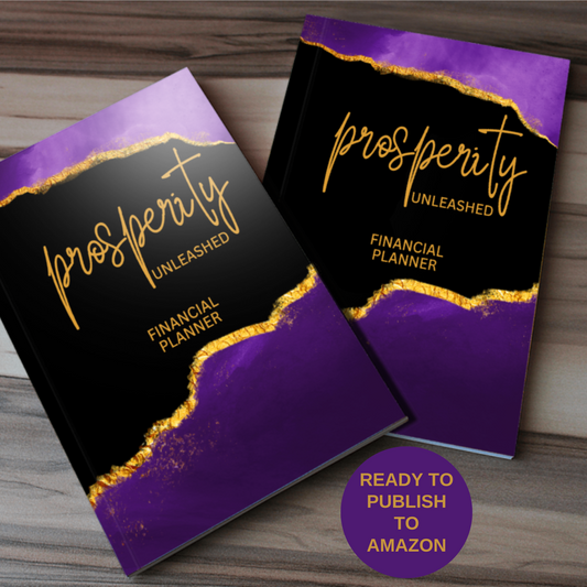 Prosperity Unleashed Monthly Financial Planner for KDP (Amazon)