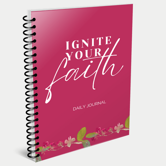 Ignite Your Faith Daily Journal for Women